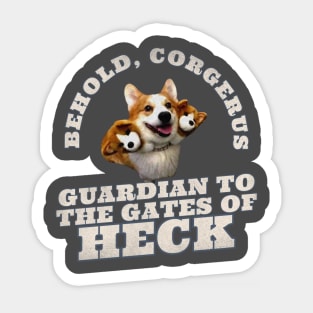 Corgis are Great Watchdogs Sticker